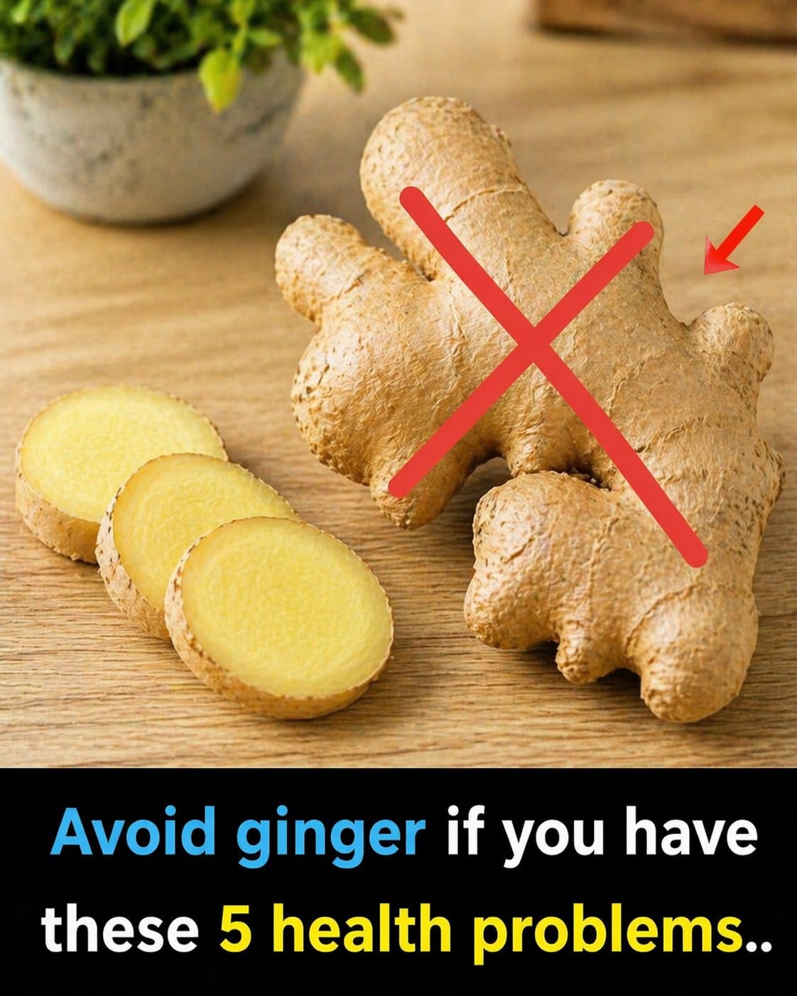 5 Health Problems That Mean You Should Avoid Ginger Right Now